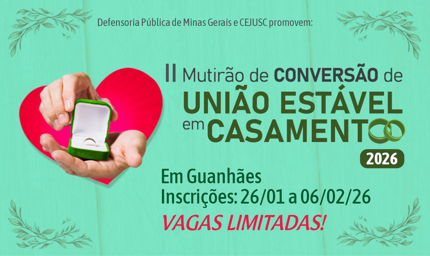 Prorrogadas até 13/2 as inscrições para o II Mutirão de Conversão de União Estável em Casamento de Guanhães 