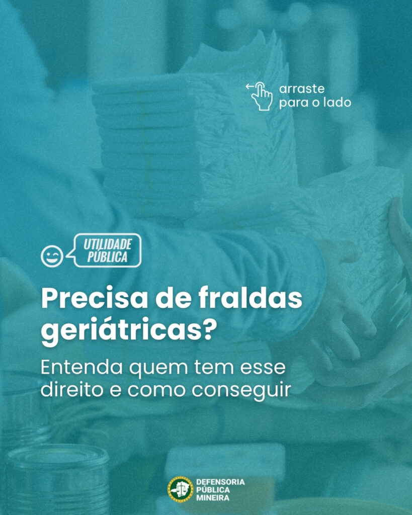 Precisa de fraldas geriátricas?