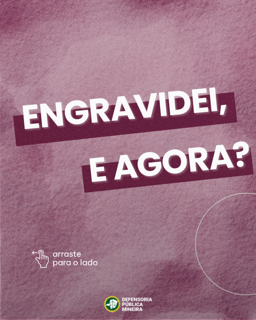 ENGRAVIDEI, E AGORA?