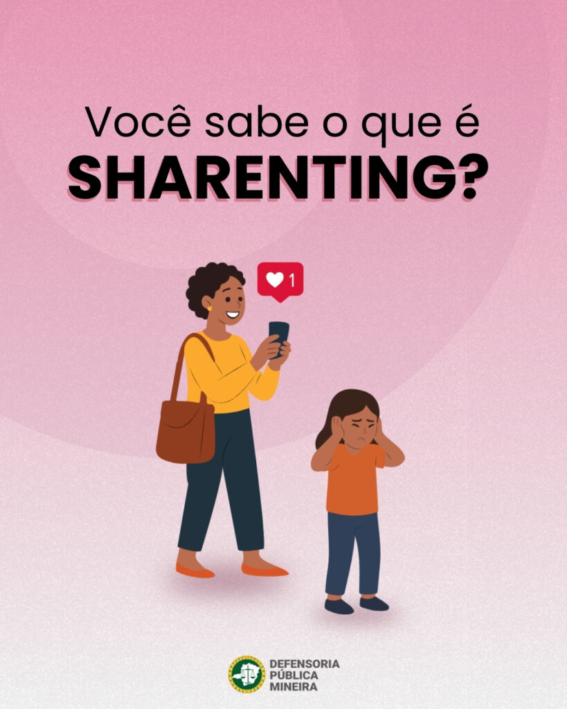 Você sabe o que é
SHARENTING?