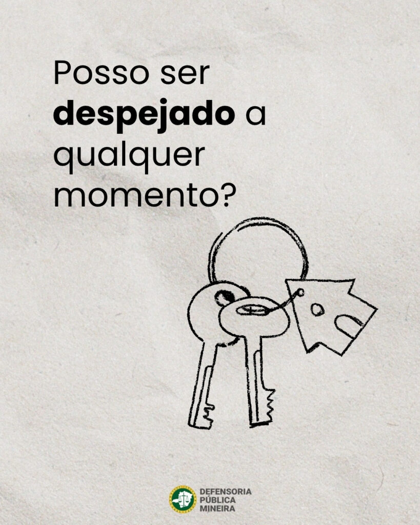 Posso ser despejado a qualquer momento?