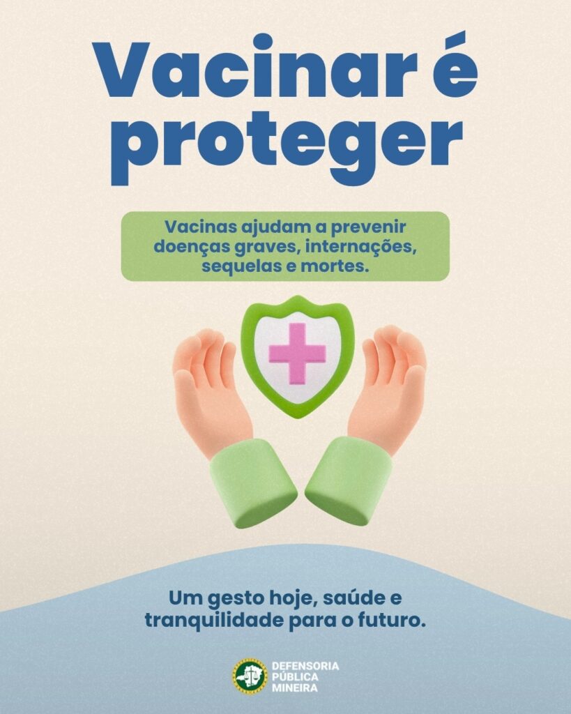 Vacinar é proteger Vacinas ajudam a prevenir doenças graves, internações, sequelas e mortes. Um gesto hoje, saúde e tranquilidade para o futuro.