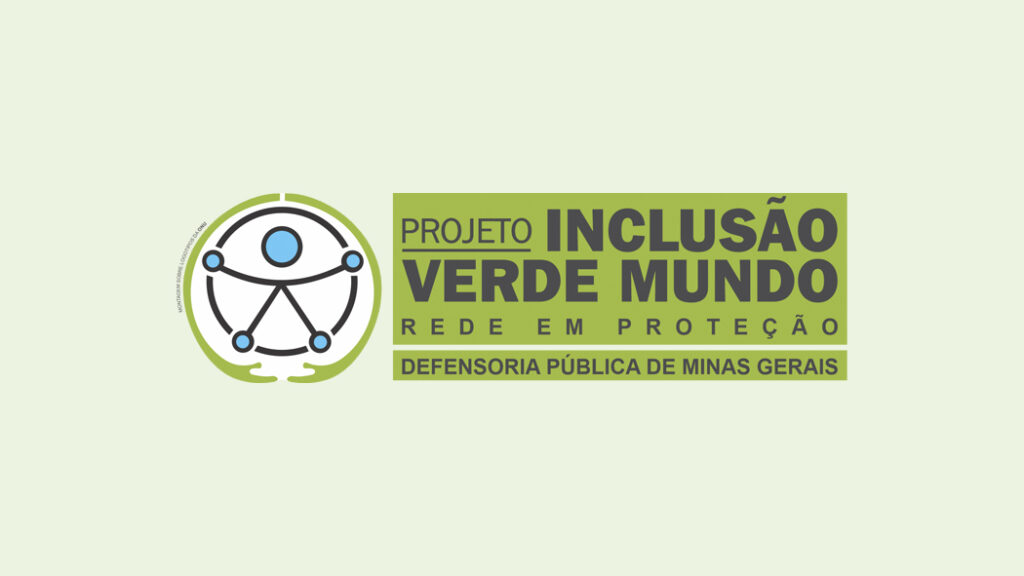 Inclusão Verde Mundo – Rede em Proteção