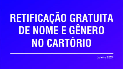 Retificação de nome de gênero no cartório
