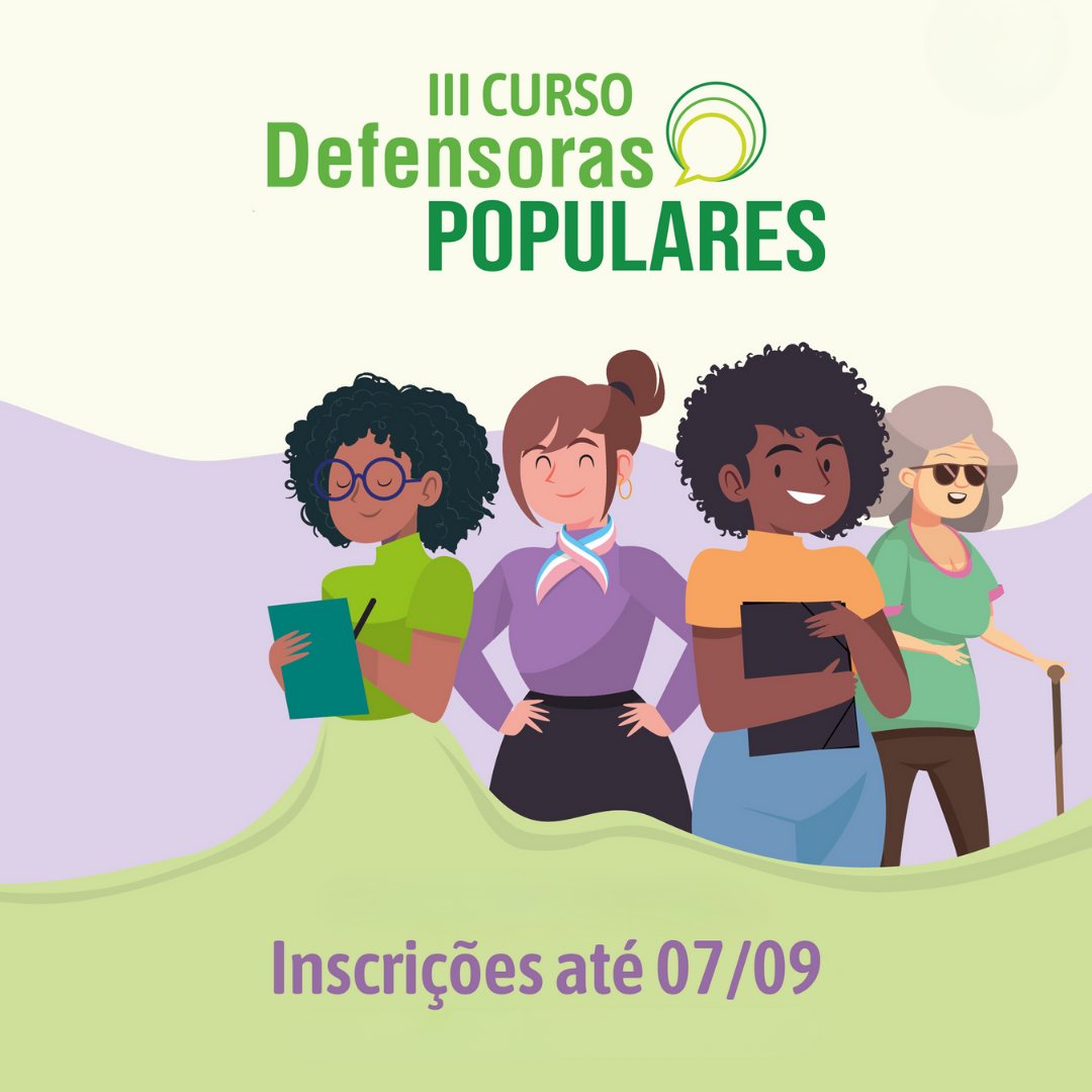 III Curso Defensoras Populares | Faça sua inscrição
