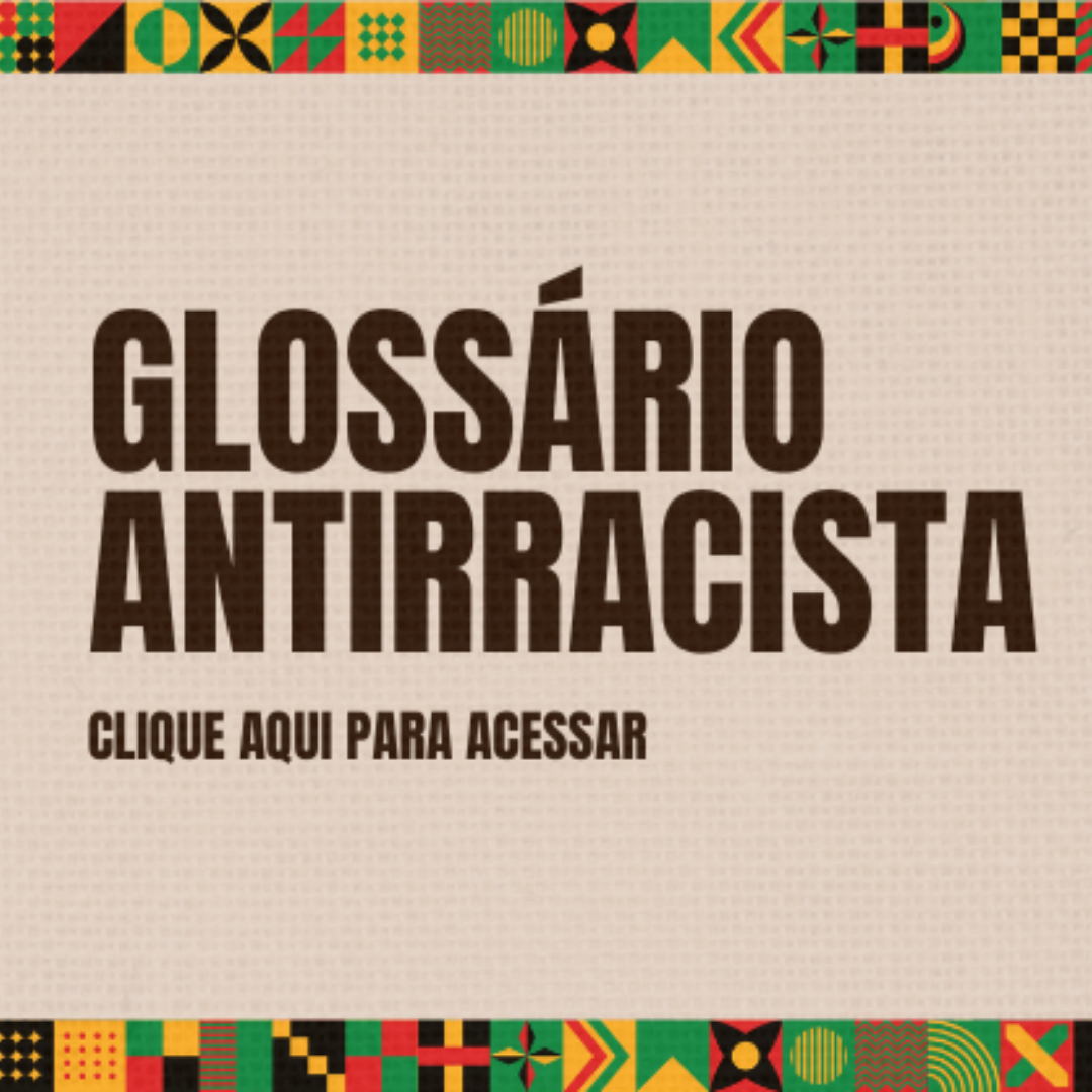 Glossário Antirracista
