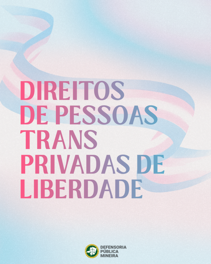 Direitos de pessoas trans privadas de liberdade
