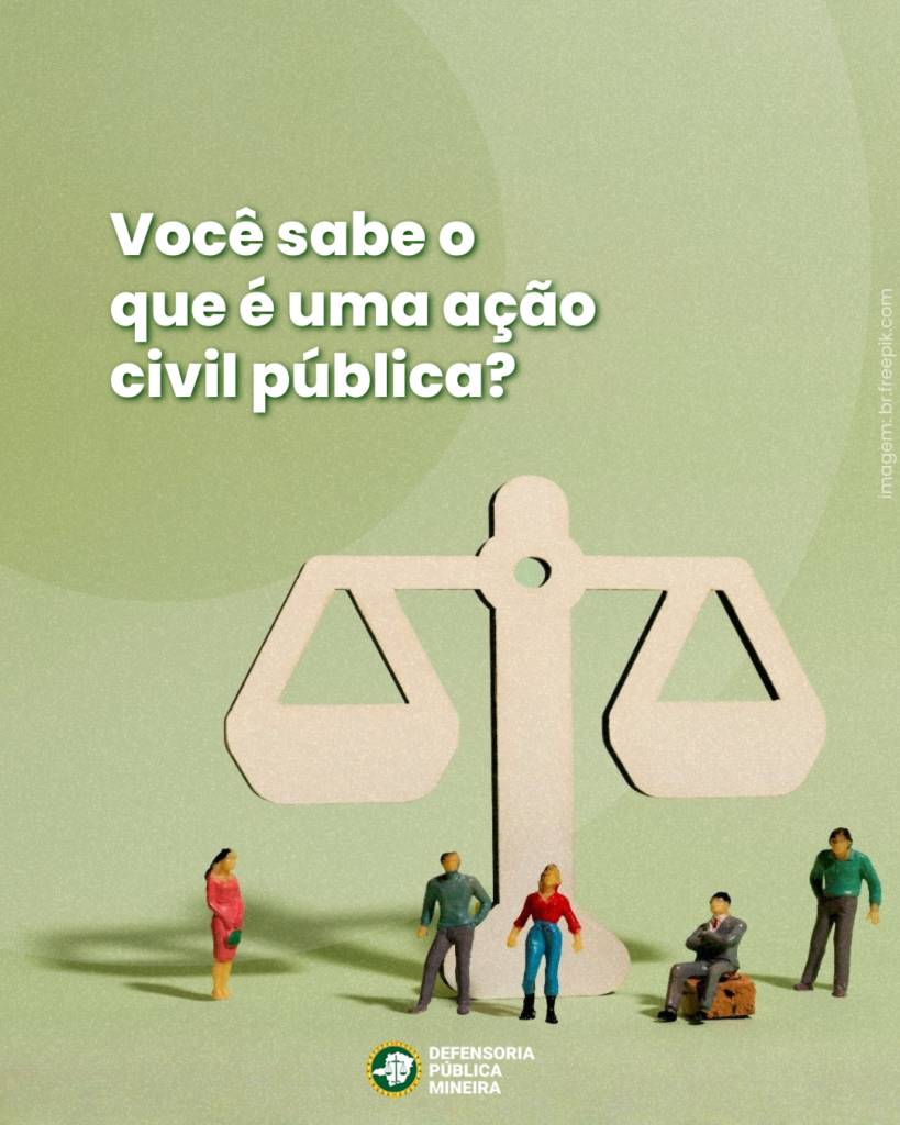 Você sabe o que é uma ação civil pública?