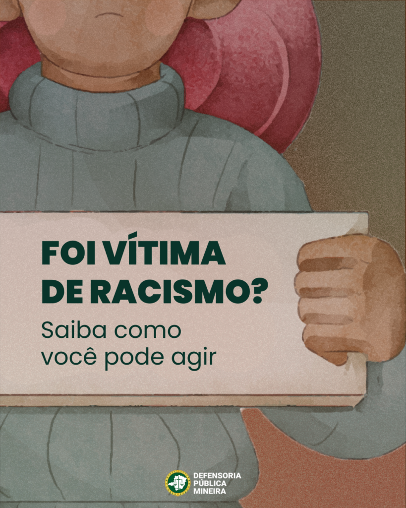 Foi vítima de racismo?