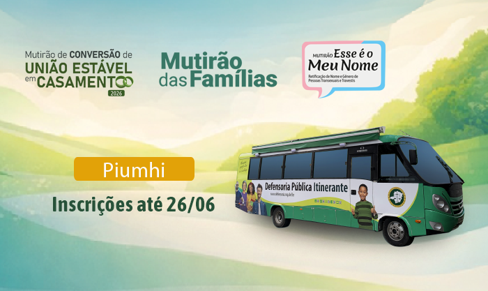 Defensoria Pública Itinerante promove três mutirões de serviços jurídicos gratuitos em Piumhi 