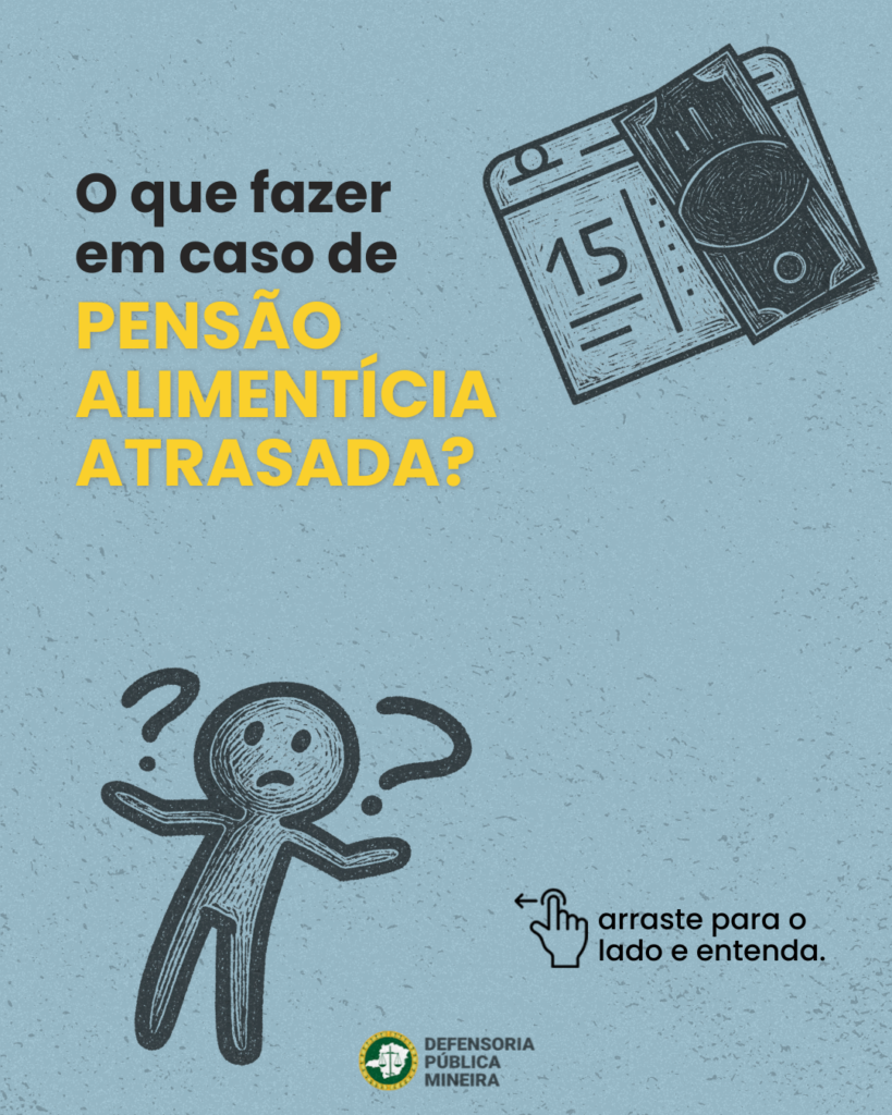 Pensão alimentícia atrasada: como garantir o pagamento