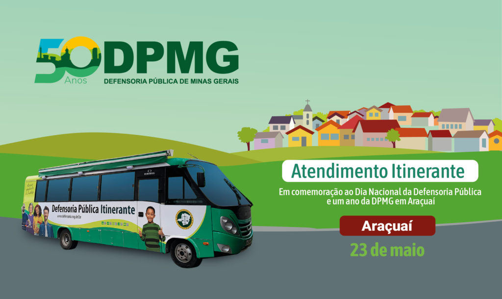 Defensoria Pública celebra seu Dia Nacional com atendimento jurídico gratuito à população de Araçuaí 