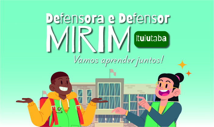 Defensoria Pública lança projeto “Defensora e Defensor Mirim” para promover educação em direitos nas escolas de Ituiutaba