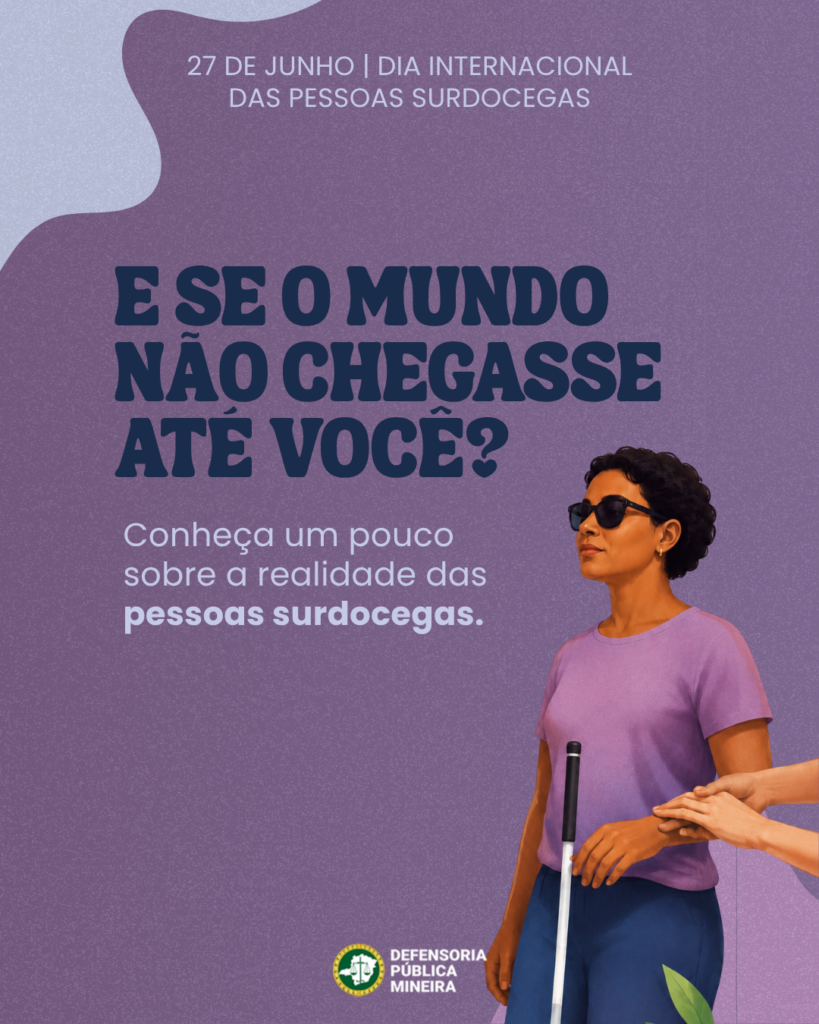 Surdocegueira e acessibilidade: você já pensou em como uma pessoa se comunica quando o mundo não está preparado para escutá-la nem enxergá-la?