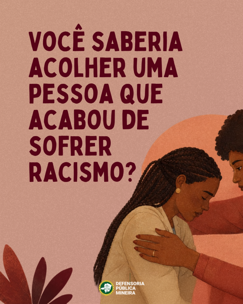 Vítima de racismo: como acolher e ajudar