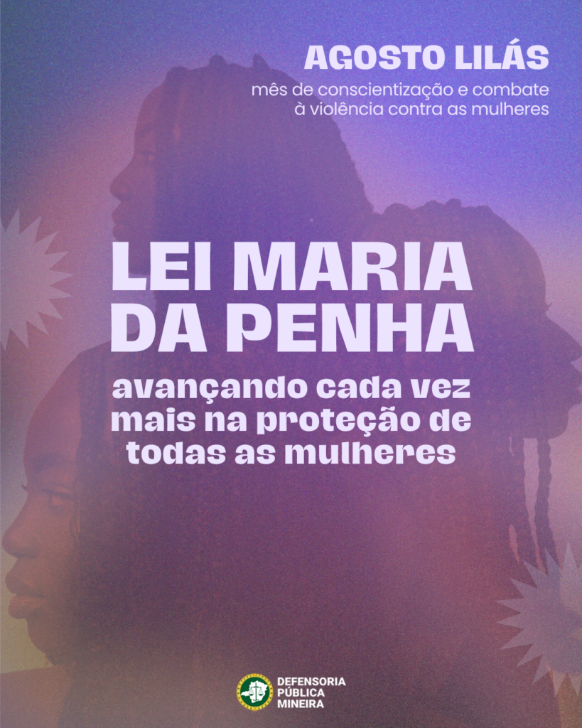 Lei Maria da Penha: 20 anos de proteção e enfrentamento à violência contra as mulheres